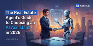 The Real Estate Agent’s Guide to Choosing an AI Assistant in 2026